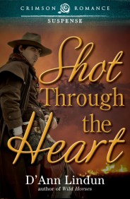 Shot Through the Heart D'Ann Lindun